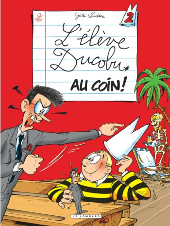 Ducobu - Tome 2 - Au Coin ! -  Zidrou - LOMBARD