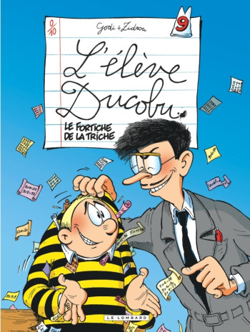 Ducobu - Tome 9 - Le Fortiche de la triche -  Zidrou - LOMBARD