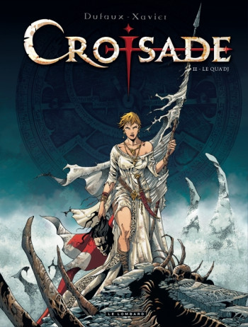 Croisade - Tome 2 - Le Qua'dj -  Dufaux Jean - LOMBARD