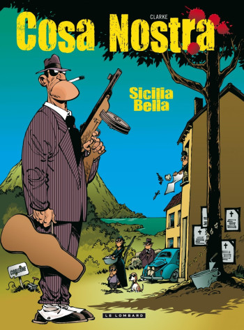 Cosa Nostra - Tome 1 - Sicilia Bella -  Clarke - LOMBARD