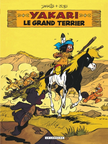 Yakari - Tome 10 - Le Grand terrier (version 2012) -  DERIB - LOMBARD