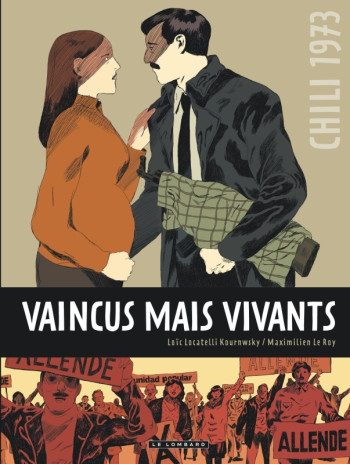 Vaincus mais vivants - Tome 0 - Vaincus mais vivants -  Locatelli Loïc - LOMBARD