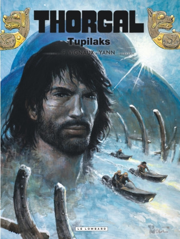 Thorgal - Tome 40 - Tupilaks -  Yann - LOMBARD