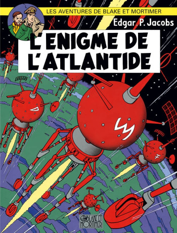 L'ENIGME DE L'ATLANTIDE - Edgar P. JACOBS - BLAKE MORTIMER