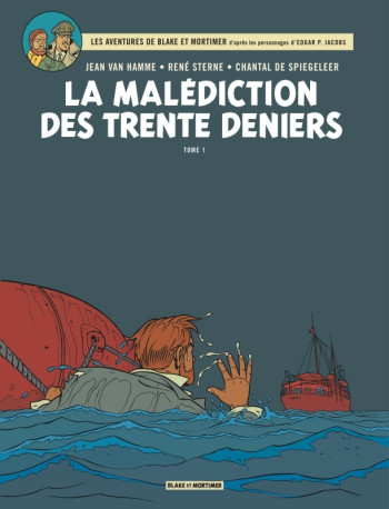 Blake & Mortimer - Tome 19 - La Malédiction des Trente Deniers - Tome 1 -  De Spiegeleer - BLAKE MORTIMER