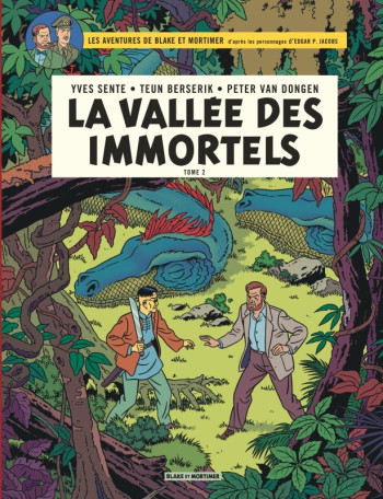 Blake & Mortimer - Tome 26 - La Vallée des Immortels - Le Millième Bras du Mékong -  Berserik Teun - BLAKE MORTIMER