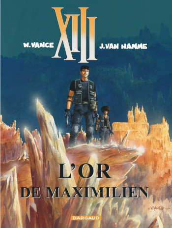 XIII - Ancienne collection - Tome 17 - L'Or de Maximilien -  Van Hamme Jean - DARGAUD