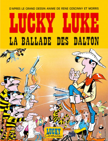 La Ballade des Dalton - Tome 0 - La Ballade des Dalton -  MORRIS - LUCKY