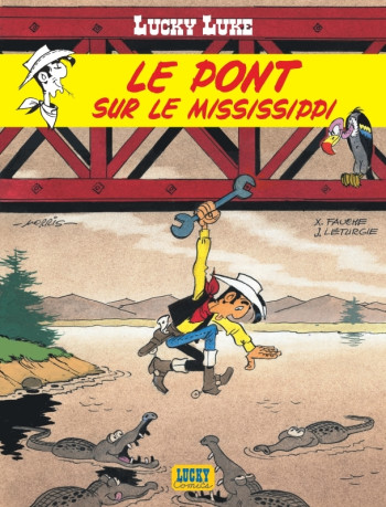 Lucky Luke - Tome 32 - Le Pont sur le Mississippi -  Léturgie Jean - LUCKY