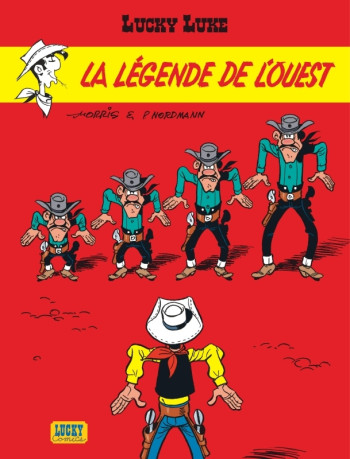 Lucky Luke - Tome 41 - La Légende de l'Ouest -  MORRIS - LUCKY