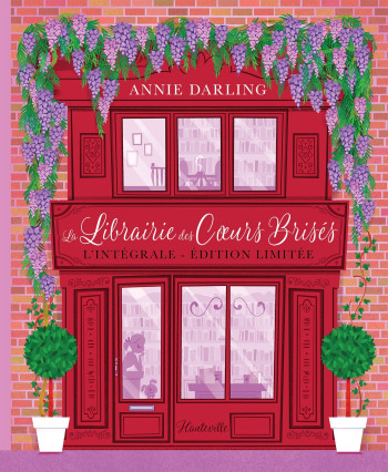 La Librairie des coeurs brisés - L'Intégrale - Annie DARLING - HAUTEVILLE