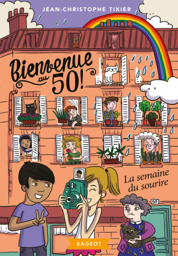 Bienvenue au 50 ! La semaine du sourire - Jean-Christophe Tixier - RAGEOT