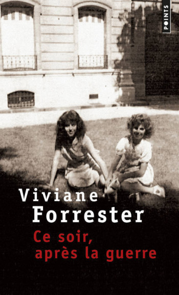 Ce soir, après la guerre - Viviane Forrester - POINTS