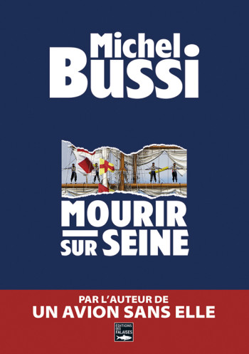 Mourir Sur Seine -  Bussi Michel - DES FALAISES