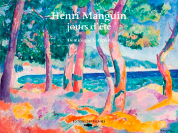 Henri Manguin, Jours D'Été -  Lobstein dominique - DES FALAISES