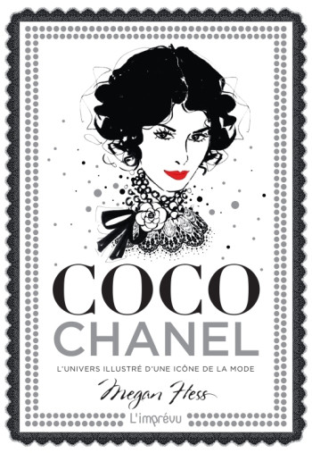 Coco Chanel - Megan Hess - L IMPREVU