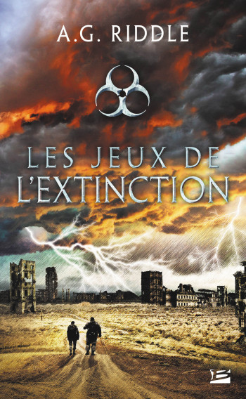 Les Jeux de l'Extinction - A.G. Riddle - BRAGELONNE