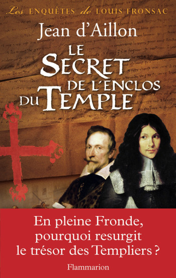 Le Secret de l'enclos du Temple - Jean d' Aillon - FLAMMARION