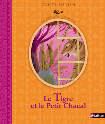 Le tigre et le petit chacal - Judith Gueyfier - NATHAN