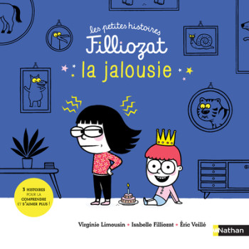 Les petites histoires Filliozat - La Jalousie - Éric Veillé - NATHAN