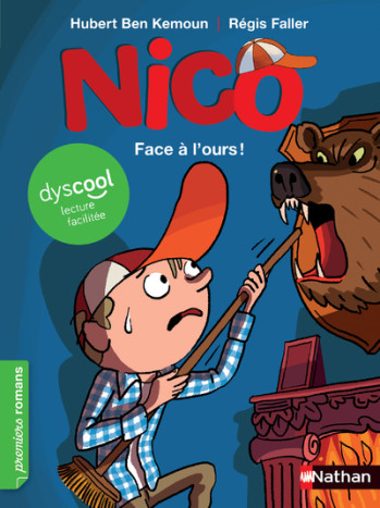 Dyscool - Nico : Face à l'ours ! - Hubert Ben Kemoun - NATHAN