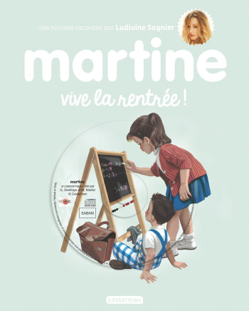 Martine, livres cd - Vive la rentrée ! - Gilbert Delahaye - CASTERMAN