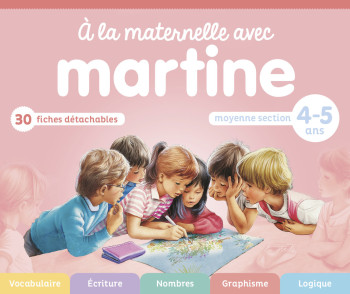 À la maternelle avec Martine - Moyenne section - Gilbert Delahaye - CASTERMAN