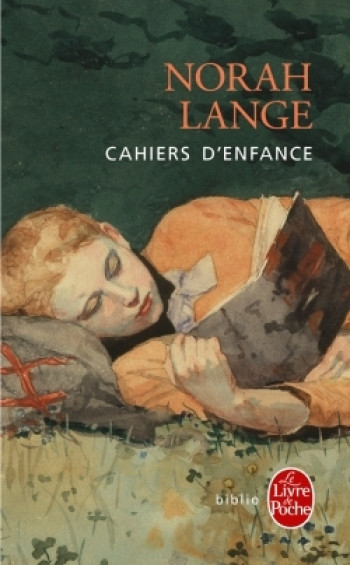 Cahiers d'enfance - Norah Lange - LGF