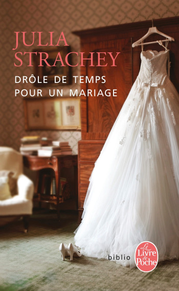 Drôle de temps pour un mariage - Julia Strachey - LGF