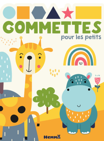 Gommettes pour les petits (Girafe-hippo) -  Collectif - HEMMA