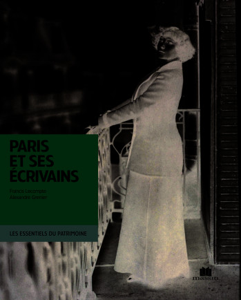 Paris et ses écrivains - Francis Lecompte - CHARLES MASSIN