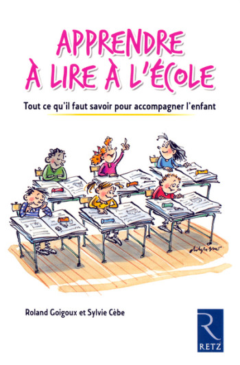 Apprendre à lire à l'école - Roland Goigoux - RETZ