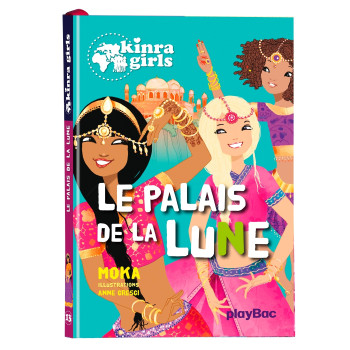 Kinra Girls - Le palais de la lune - Tome 13 -  Moka - PLAY BAC