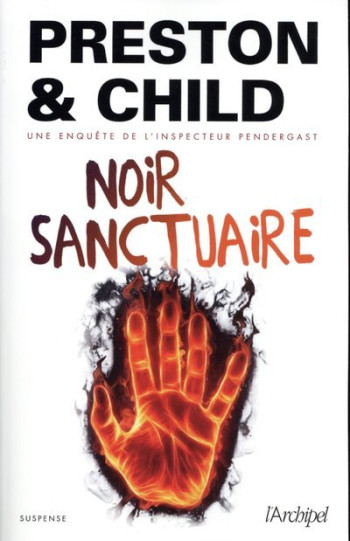 Noir sanctuaire - Douglas Preston - ARCHIPEL