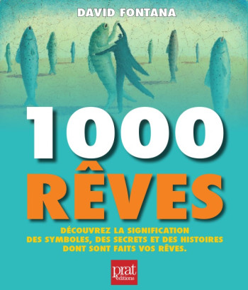 1001 reves - David Fontana - PRAT PRISMA