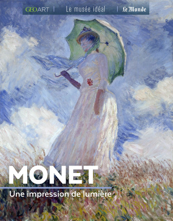 Monet, une impression de lumière - Sylvie Girard-lagorce - MUSEE IDEAL