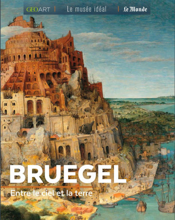 Bruegel - Sylvie Girard-lagorce - MUSEE IDEAL