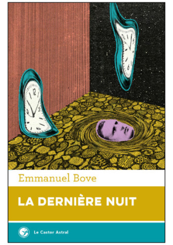 La dernière Nuit - Emmanuel Bove - CASTOR ASTRAL