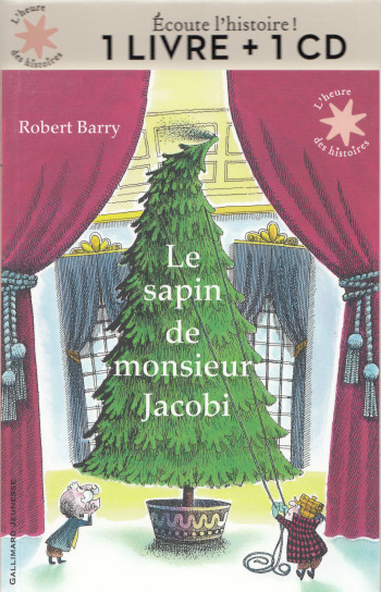 Le sapin de Monsieur Jacobi - ROBERT BARRY - GALLIMARD JEUNE Le sapin de Monsieur Jacobi - ROBERT BARRY - GALLIMARD JEUNE