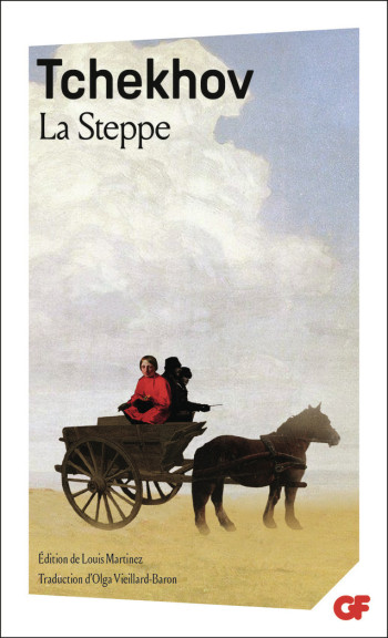 La Steppe - Anton Tchekhov - FLAMMARION