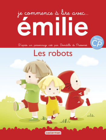 Les robots - Domitille de Pressensé - CASTERMAN