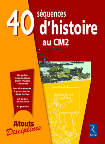 40 séquences d'histoire au CM2 - François Fontaine - RETZ