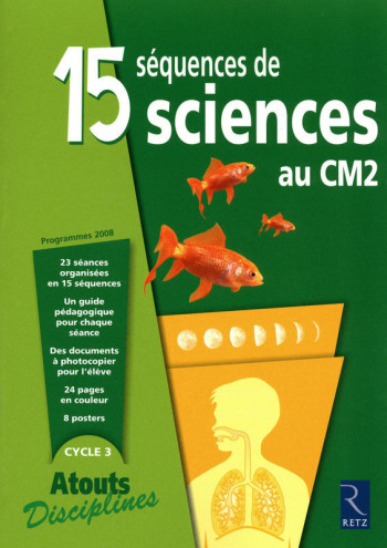 15 séquences de sciences au CM2 - Bernadette Aubry - RETZ