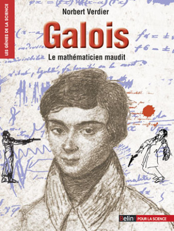 Galois - Norbert Verdier - POUR LA SCIENCE