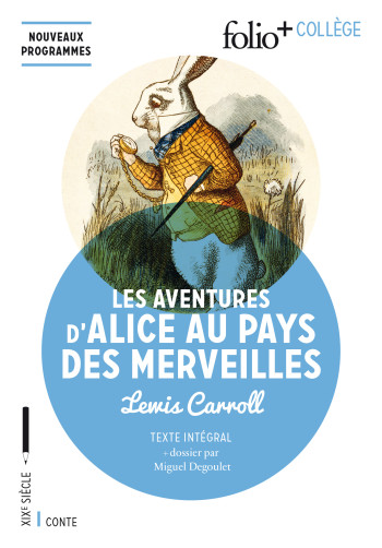 Les Aventures d'Alice au pays des merveilles - Lewis Carroll - FOLIO