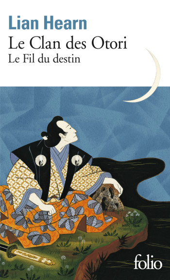 Le Clan des Otori - Lian Hearn - FOLIO