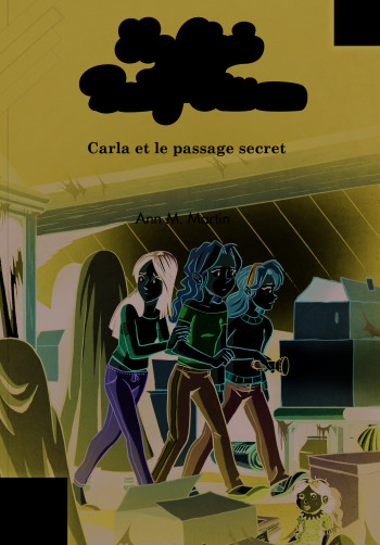 Carla et le passage secret - Ann M. Martin - GALLIMARD JEUNE