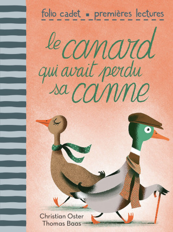 Le canard qui avait perdu sa canne - Christian Oster - GALLIMARD JEUNE