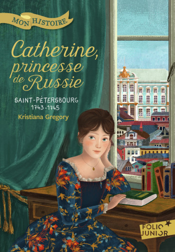 Catherine, princesse de Russie - Kristiana Gregory - GALLIMARD JEUNE