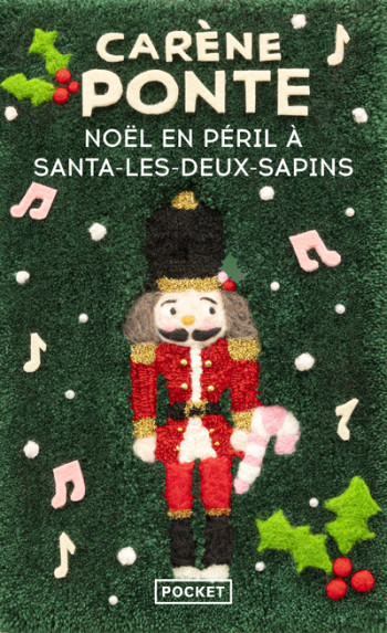 Noël en péril à Santa-les-Deux-Sapins - Carène Ponte - POCKET